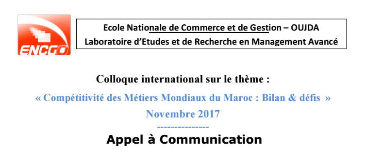 Colloque international sur le thème : « Compétitivité des Métiers Mondiaux du Maroc : Bilan & défis »